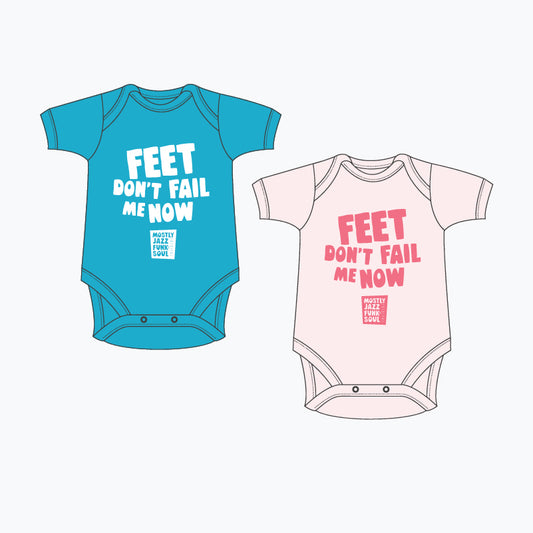 Baby Bodysuit 'Feet Don't Fail Me Now'